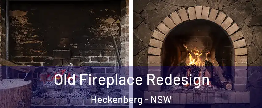 Old Fireplace Redesign Heckenberg - NSW