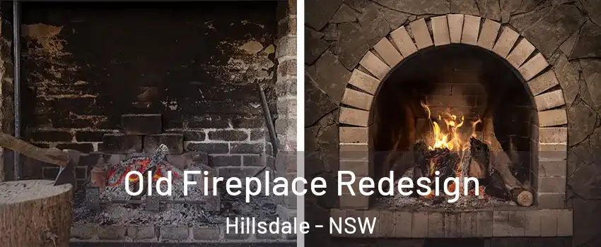 Old Fireplace Redesign Hillsdale - NSW