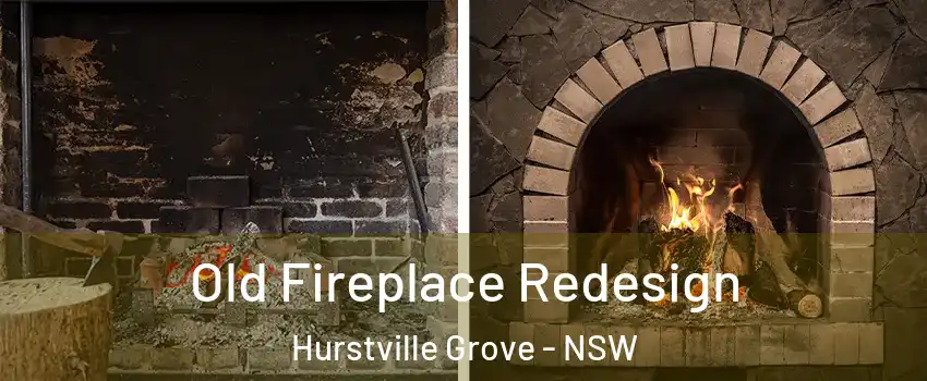 Old Fireplace Redesign Hurstville Grove - NSW