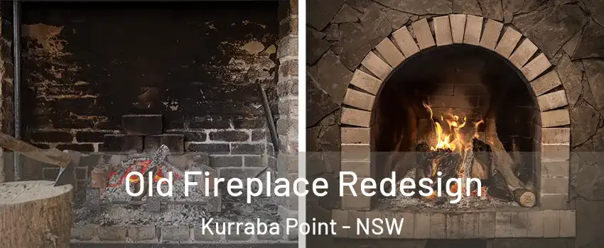 Old Fireplace Redesign Kurraba Point - NSW