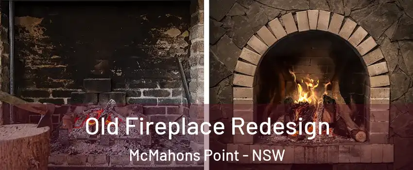 Old Fireplace Redesign McMahons Point - NSW