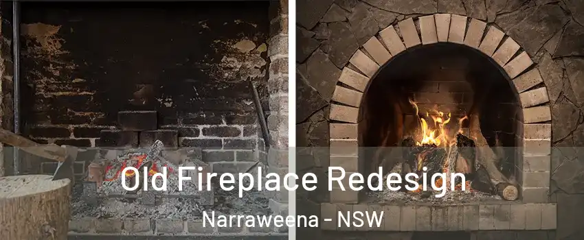 Old Fireplace Redesign Narraweena - NSW