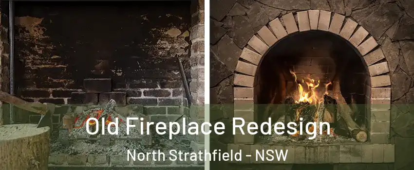 Old Fireplace Redesign North Strathfield - NSW