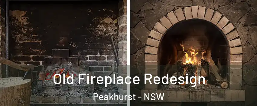 Old Fireplace Redesign Peakhurst - NSW