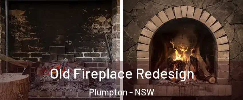 Old Fireplace Redesign Plumpton - NSW