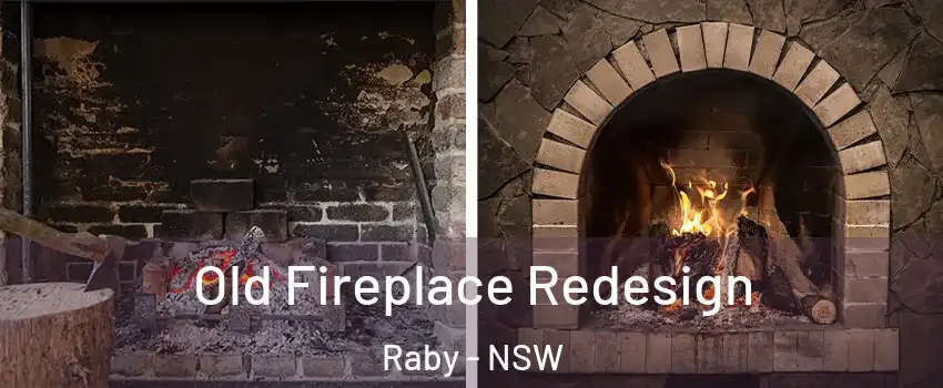 Old Fireplace Redesign Raby - NSW