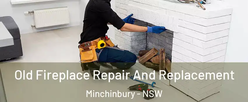 Old Fireplace Repair And Replacement Minchinbury - NSW