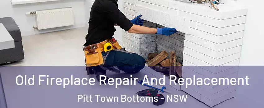 Old Fireplace Repair And Replacement Pitt Town Bottoms - NSW