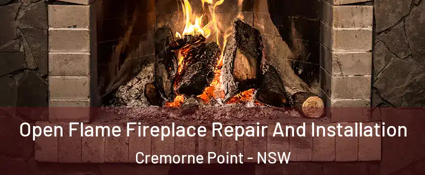  Open Flame Fireplace Repair And Installation Cremorne Point - NSW