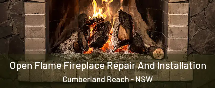 Open Flame Fireplace Repair And Installation Cumberland Reach - NSW