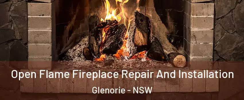 Open Flame Fireplace Repair And Installation Glenorie - NSW