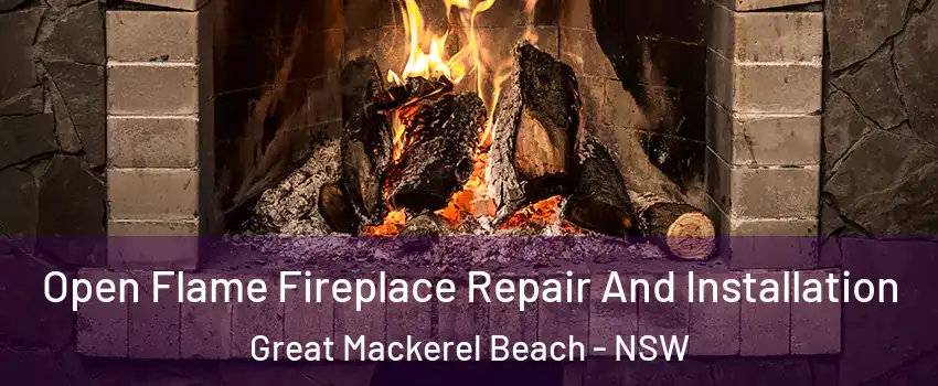 Open Flame Fireplace Repair And Installation Great Mackerel Beach - NSW