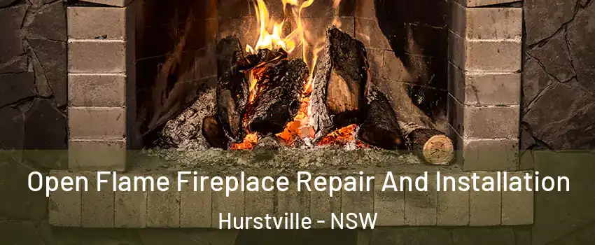 Open Flame Fireplace Repair And Installation Hurstville - NSW