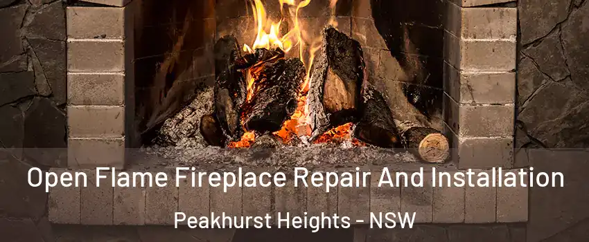 Open Flame Fireplace Repair And Installation Peakhurst Heights - NSW