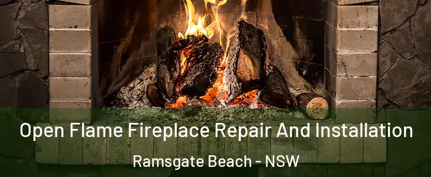 Open Flame Fireplace Repair And Installation Ramsgate Beach - NSW
