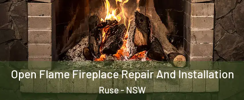 Open Flame Fireplace Repair And Installation Ruse - NSW