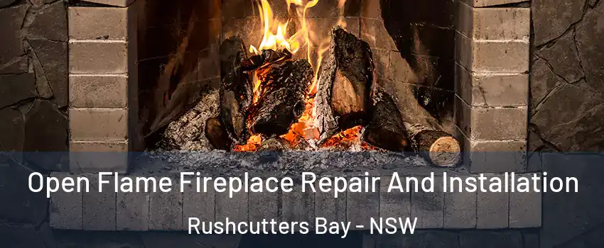 Open Flame Fireplace Repair And Installation Rushcutters Bay - NSW