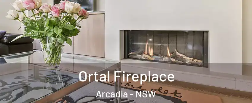 Ortal Fireplace Arcadia - NSW