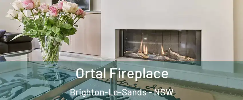 Ortal Fireplace Brighton-Le-Sands - NSW