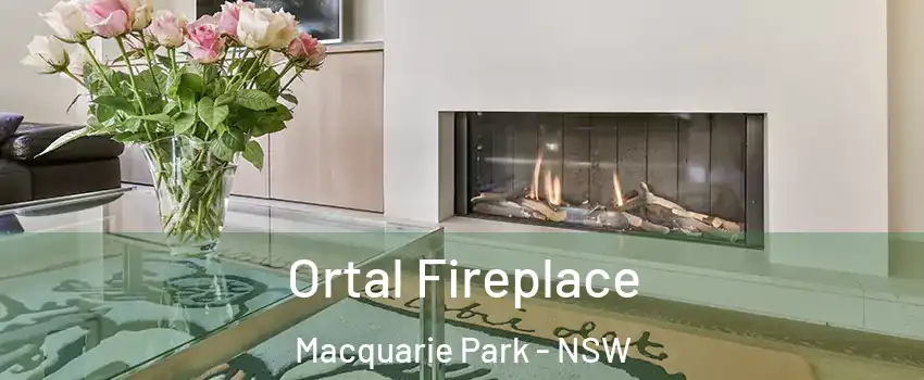 Ortal Fireplace Macquarie Park - NSW