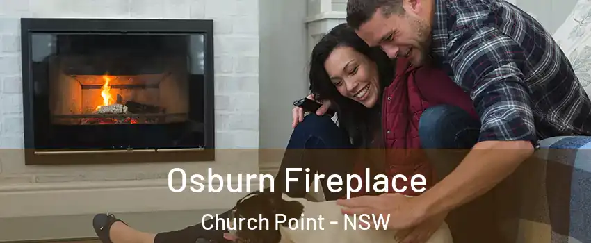 Osburn Fireplace Church Point - NSW