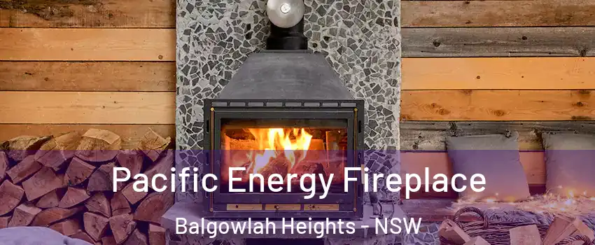 Pacific Energy Fireplace Balgowlah Heights - NSW