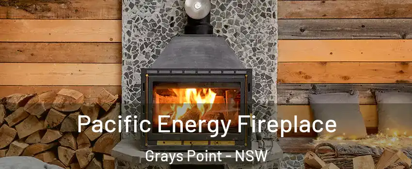 Pacific Energy Fireplace Grays Point - NSW
