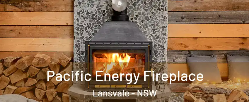 Pacific Energy Fireplace Lansvale - NSW