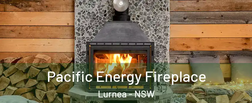 Pacific Energy Fireplace Lurnea - NSW