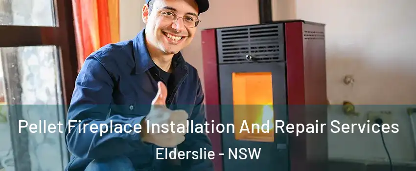 Pellet Fireplace Installation And Repair Services Elderslie - NSW