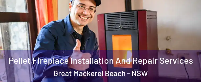 Pellet Fireplace Installation And Repair Services Great Mackerel Beach - NSW
