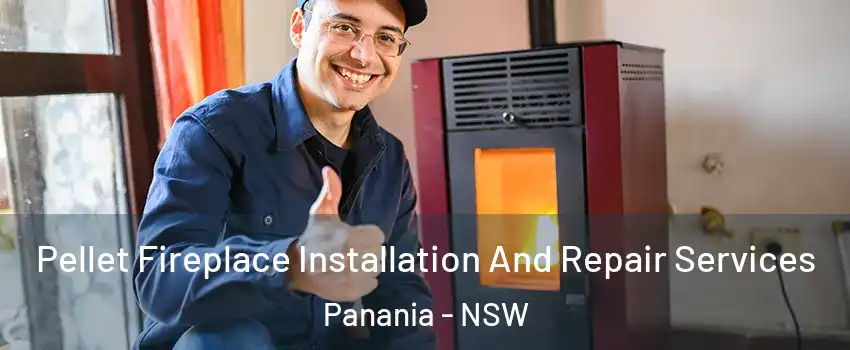 Pellet Fireplace Installation And Repair Services Panania - NSW