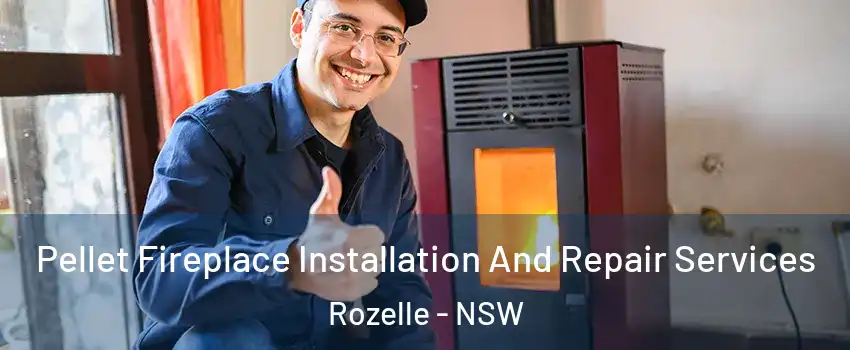 Pellet Fireplace Installation And Repair Services Rozelle - NSW