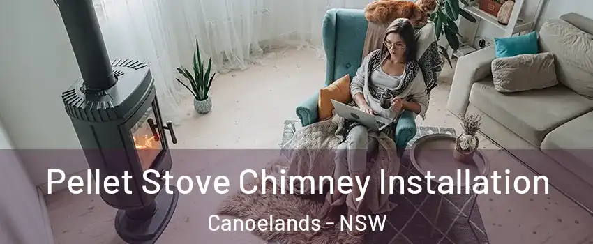 Pellet Stove Chimney Installation Canoelands - NSW