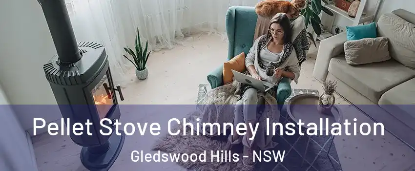 Pellet Stove Chimney Installation Gledswood Hills - NSW