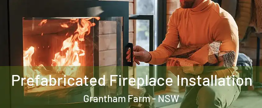 Prefabricated Fireplace Installation Grantham Farm - NSW