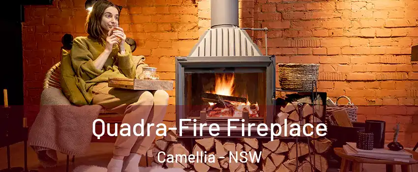 Quadra-Fire Fireplace Camellia - NSW