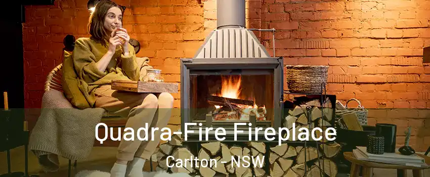  Quadra-Fire Fireplace Carlton - NSW