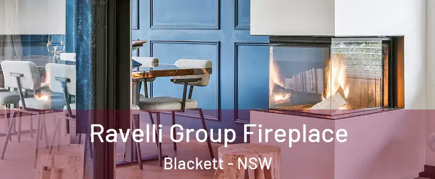 Ravelli Group Fireplace Blackett - NSW