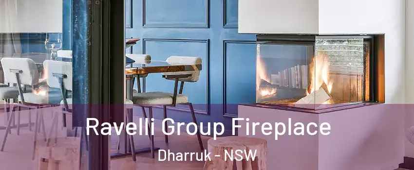 Ravelli Group Fireplace Dharruk - NSW