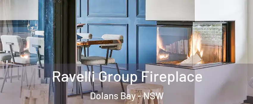 Ravelli Group Fireplace Dolans Bay - NSW