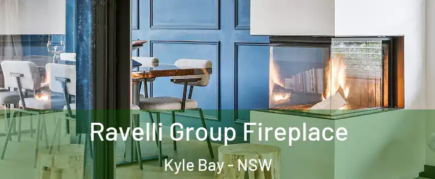 Ravelli Group Fireplace Kyle Bay - NSW