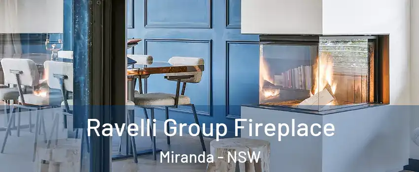 Ravelli Group Fireplace Miranda - NSW