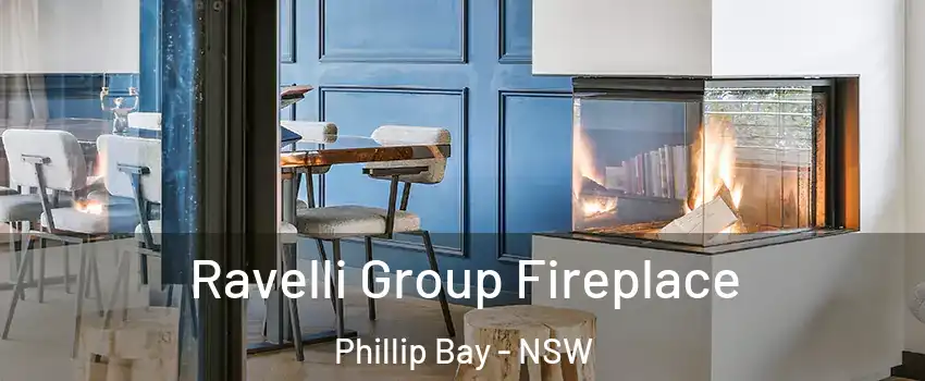 Ravelli Group Fireplace Phillip Bay - NSW