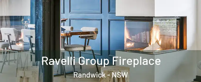 Ravelli Group Fireplace Randwick - NSW