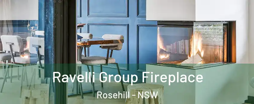 Ravelli Group Fireplace Rosehill - NSW