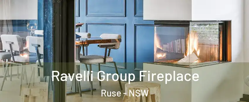 Ravelli Group Fireplace Ruse - NSW
