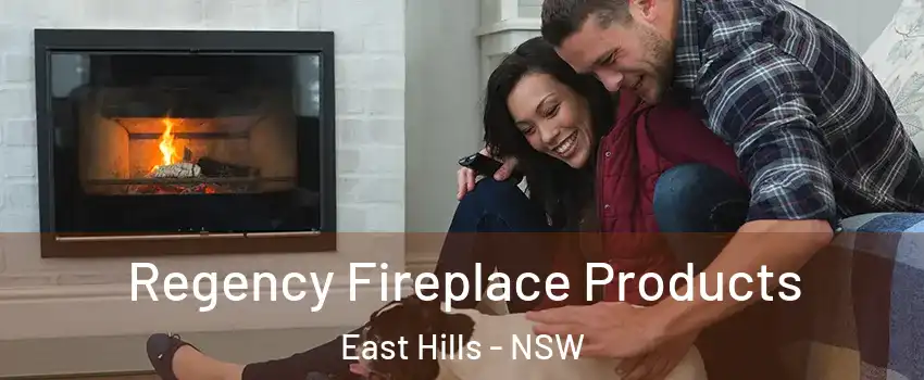 Regency Fireplace Products East Hills - NSW