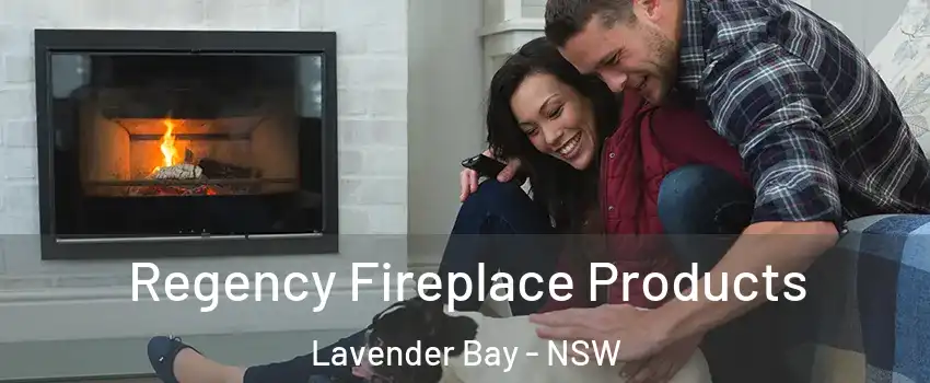 Regency Fireplace Products Lavender Bay - NSW