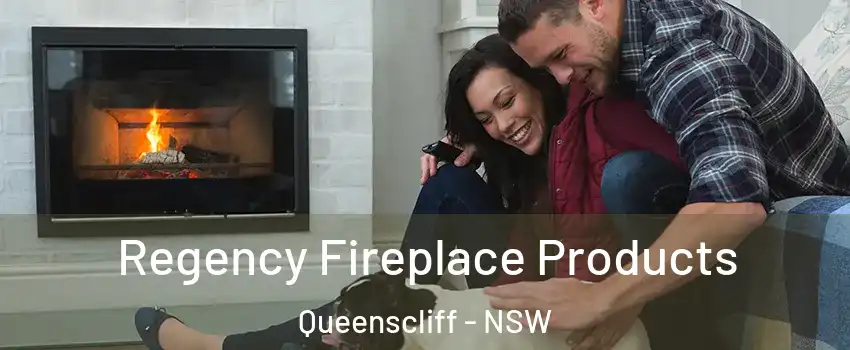 Regency Fireplace Products Queenscliff - NSW